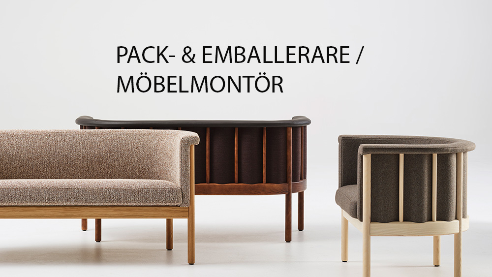 Sökes Pack & Emballerare Möbelmontör Karl Andersson Söner