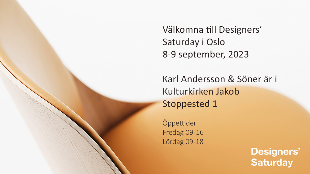 Designers Saturday Oslo 2023 Karl Andersson Söner