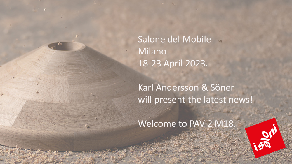 Salone del Mobiile 2023 Karl Andersson & Söner